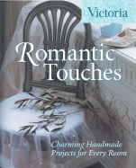 Romantic Touches: Charming Handmade Projects for Every Room