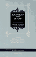 Romanticism and Beyond: A Festschrift for John F. Fetzer