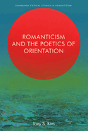 Romanticism and the Poetics of Orientation