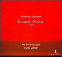 Romanus Weichlein: Encaenia Musices (1695) - Ars Antiqua Austria; Gunar Letzbor (conductor)