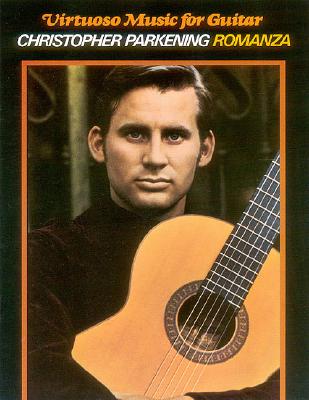 Romanza: Guitar Solo - Hal Leonard Corp (Creator), and Parkening, Christopher