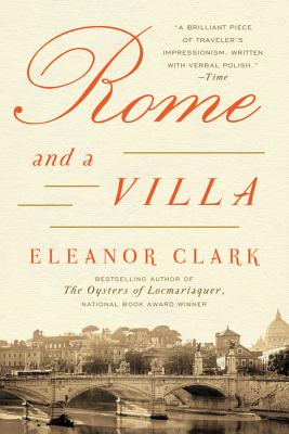 Rome and a Villa - Clark, Eleanor