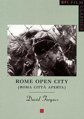 Rome Open City - Forgacs, David