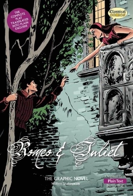 Romeo and Juliet the Graphic Novel: Plain Text - McDonald, John (Adapted by), and Dobbyn, Nigel, Dr., and Bryant, Clive (Editor)