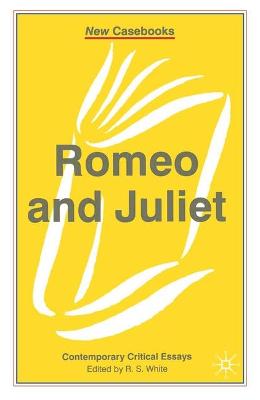 Romeo and Juliet - White, R (Editor)