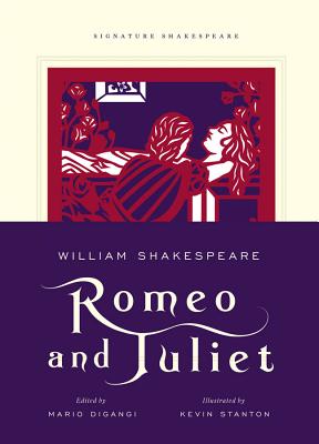 Romeo and Juliet - Shakespeare, William, and DiGangi, Mario (Editor)