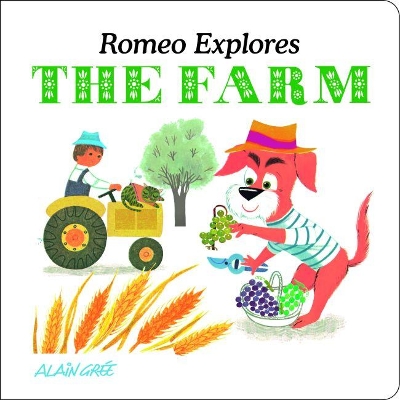 Romeo Explores the Farm - Gree, Alain