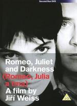 Romeo, Julie a Tma