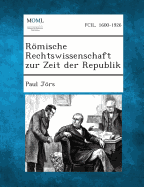 Romische Rechtswissenschaft Zur Zeit Der Republik