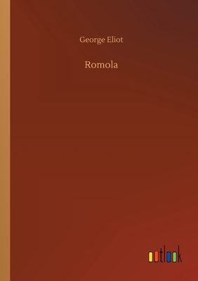 Romola - Eliot, George