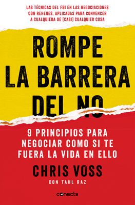 Rompe La Barrera del No / Never Split the Difference - Voss, Chris