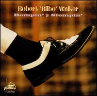 Rompin' & Stompin' - Robert Bilbo Walker