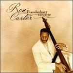 Ron Carter: Brandenburg Concerto