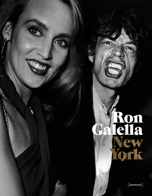 Ron Galella: New York - Galella, Ron, and Vogelson, Nick (Editor)