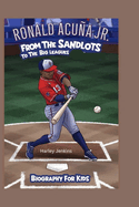 Ronald Acua Jr.: From the Sandlots to the Big Leagues - Biography for kids