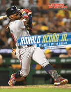 Ronald Acua Jr.: Baseball's Speedy Slugger