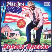 Ronald Dregan: Dreganomics - Mac Dre