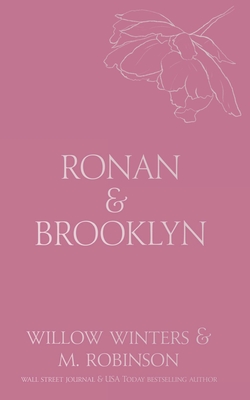 Ronan & Brooklyn: Come Here and Kiss Me - Robinson, M, and Winters, Willow