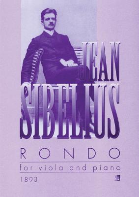 Rondo (1893): Viola and Piano - Sibelius, Jean (Composer)