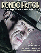 Rondo Hatton: Beauty Within the Brute