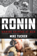 Ronin: Marine Snipers at War