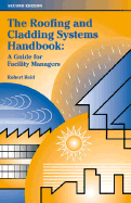 Roofing & Cladding Systems: A Guide for Facility Managers - Reid, Robert N