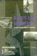 Roofs and Roofing: Design and Specification Handbook