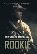 Rookie: Sole Warrior Series Book 1