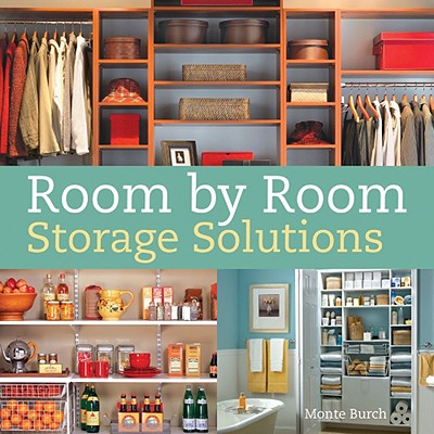 Room by Room Storage Solutions - Burch, Monte