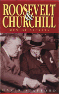 Roosevelt And Churchill: Men of Secrets