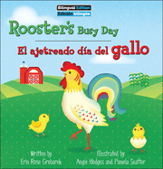 Rooster's Busy Day / El Ajetreado D?a del Gallo