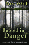 Rooted in Danger