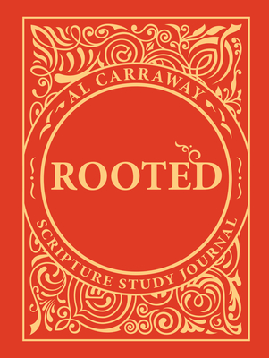 Rooted - Carraway, Al