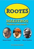 Rootes Maestros: In Their Own Words