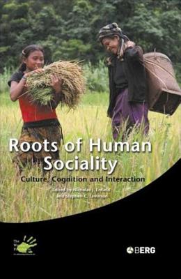 Roots of Human Sociality: Culture, Cognition and Interaction - Levinson, Stephen C (Editor), and Enfield, Nicholas J (Editor)