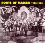 Roots of Mambo 1930-1950