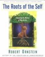 Roots of the Self - Ornstein, Robert