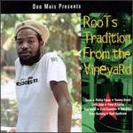 Roots Tradition From the Vineyard - Various Artists