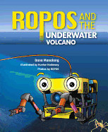 Ropos & the Underwater Volcano
