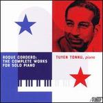 Roque Cordero: The Complete Works for Solo Piano