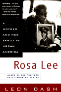 Rosa Lee: A Mother and Her Family in Urban America