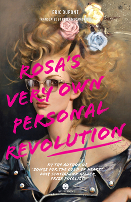 Rosa's Very Own Personal Revolution - DuPont, Eric, and McCambridge, Peter (Translated by)