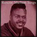 Roscoe Shelton Sings