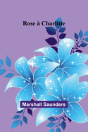 Rose  Charlitte
