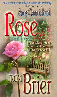Rose from Brier - Carmichael, Amy