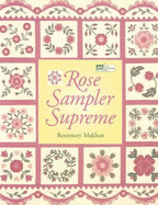 Rose Sampler Supreme - Makhan, Rosemary