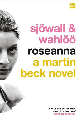 Roseanna - Sjwall, Maj, and Wahl, Per, and Mankell, Henning (Introduction by)