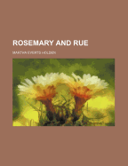 Rosemary and Rue