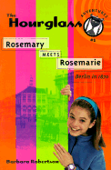Rosemary Meets Rosemarie - Winslow Press (Creator), and Robertson, Barbara