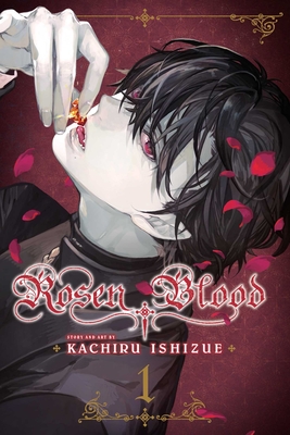 Rosen Blood, Vol. 1 - Ishizue, Kachiru